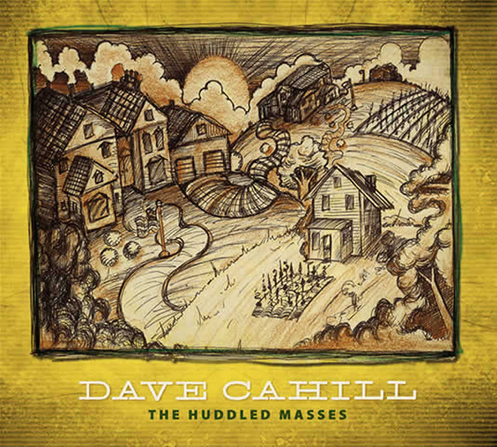 Dave Cahill "The Huddled Masses"