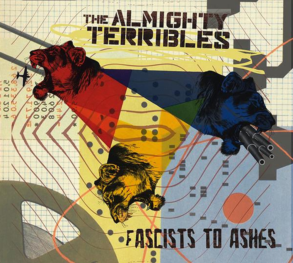 The Almighty Terribles "Fascists To Ashes"