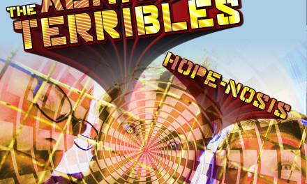 “Hope-nosis” – The Almighty Terribles