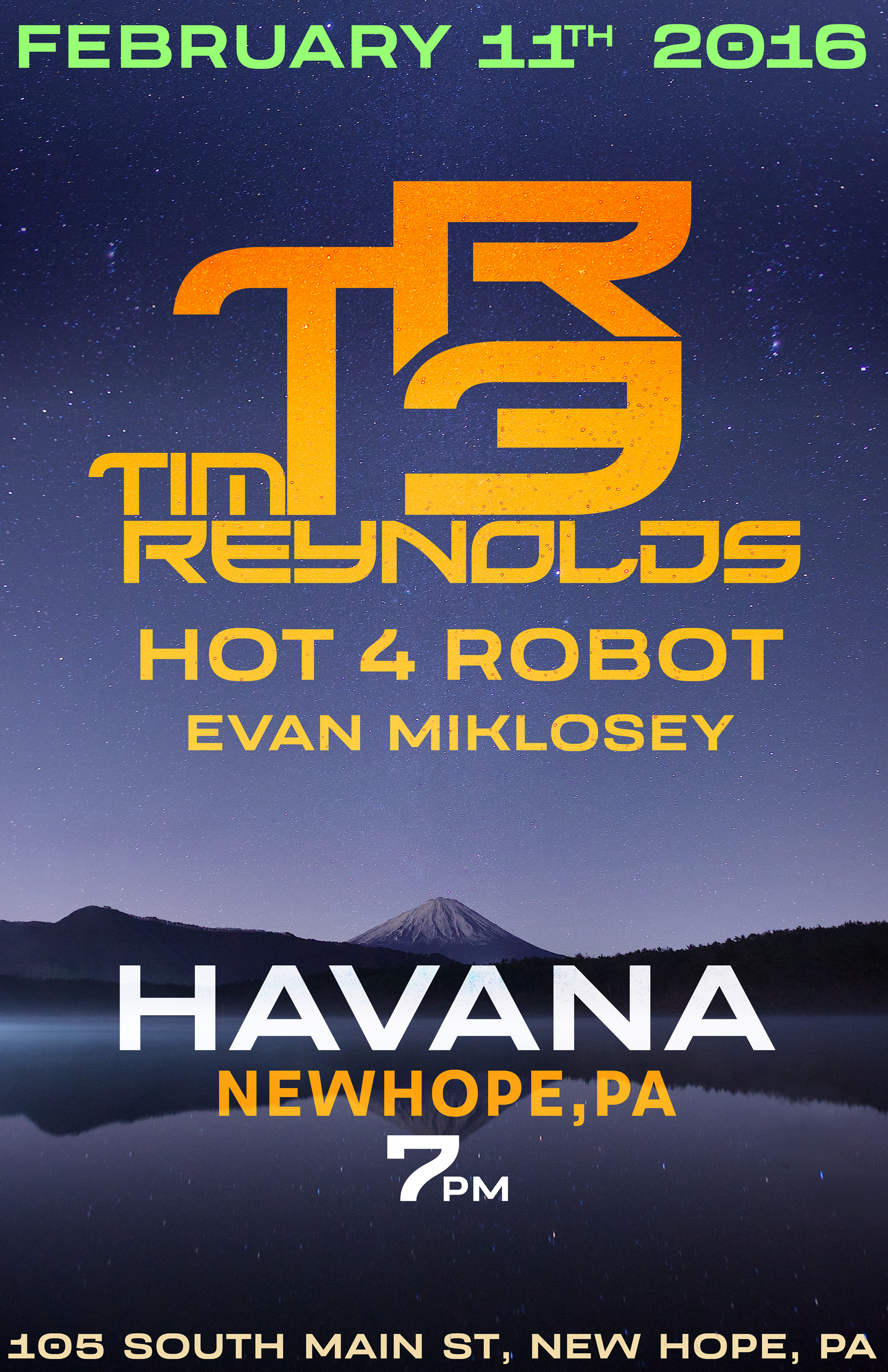 Thursday, February 11th, 2016 Tim Reynolds / TR3 with Hot 4 Robot & Evan Miklosey Live at Havana in New Hope, PA
