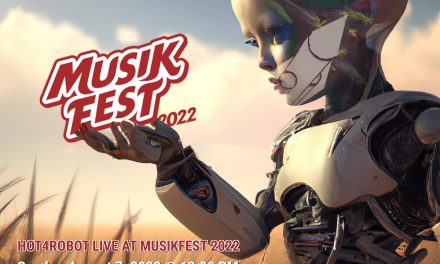 Hot4Robot Live at MusikFest on August 7th